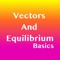 With  Vectors And Equilibrium Basics App you can easily improve your Physics  Vectors And Equilibrium  basics