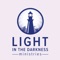 Light In The Darkness  Ministries is Gospel outreach of the David Trawick family