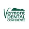 Welcome to the Vermont Dental Conference, offering an array of Continuing Education options for the entire Dental Team