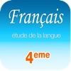 Français étude de la langue 4e