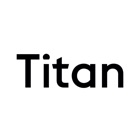 Titan - Invest in Quality