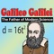 Galileo Galilei was an Italian mathematician, physicist and astronomer