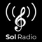 Sol radio es una emisora musical radicada en Madrid con una gran variedad de música y grandes programas