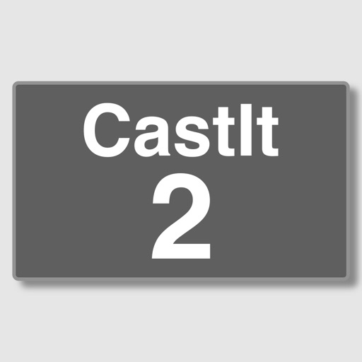 Cast It 2 iOS App