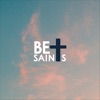 Be Saints