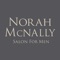 Norah Mcnally Salon for Men provides a great customer experience for it’s clients with this simple and interactive app, helping them feel beautiful and look Great