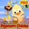 Popcorn Chicks Pro, no ads