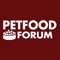 Petfood Forum is the best opportunity for thousands of pet food industry professionals from all over the world to come together to learn the latest pet food trends, network with experts and suppliers, discover new tools and technologies for success and conduct business