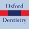 The Dictionary of Dentistry provides over 4,000 definitions covering all the important terms and concepts used in dentistry today