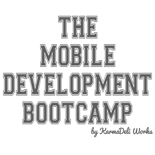 Mobile Development BootCamp by Chad Murdock