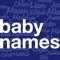 Fun, unique, and powerful - an incredible baby names app