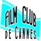 Retrouvez la programmation du Film Club de Cannes pour la saison 2019/2020