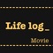 Lifelog Movies - Movie Diary