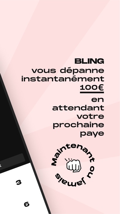 BLING - 100€ tout de suite BLING - 100€ tout de suite