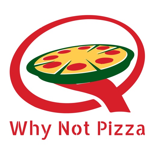 Why Not Pizza