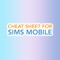 Cheat Sheet for Sims Mobile