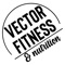 Kick start your fitness journey with Vector Fitness & Nutrition