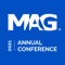 With over 600 attendees representing cross verticals in the payments industry, the MAG Annual Conference will provide you with valuable tools and information that you can take back to your workplace