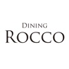DINING ROCCO（ダイニングロッコ）