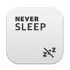 NEVER SLEEP - Even Lid Closed!