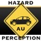 The hazard perception test was originally introduced in 2008 and featured real life footage containing hazards