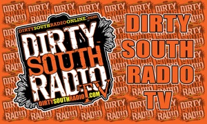 Dirty South Radio Tv Network