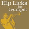 Hip Licks for Trumpet (V1)