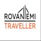 Rovaniemi Traveller on jokaisen rovaniemeläisen oma sovellus