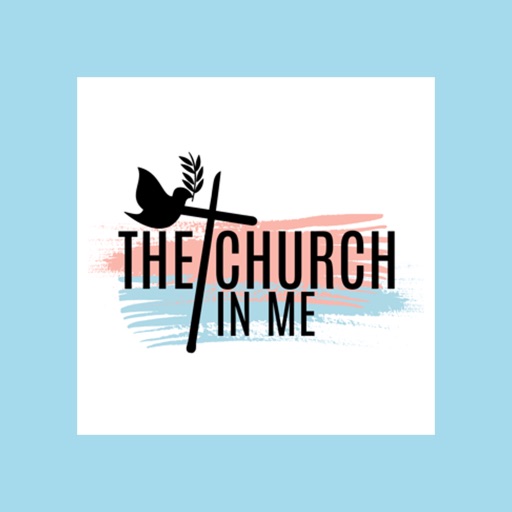 The Church In Me App