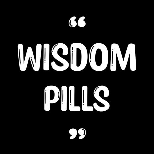 Wisdom Pills