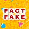 Fact or Fake