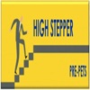 High Stepper Pre-PETS