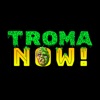 Troma NOW!