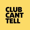 Club Cant Tell - Members Only