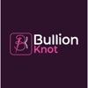 Bullionknot
