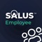 Salus Employee is an enterprise application used by your employer to keep the workplace safe