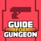 Quickly find all the information you need about the game Enter the Gungeon