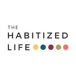 The Habitized Life