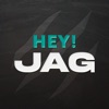 Hey! JAG