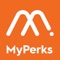 The MyPerks app, powered by BaZing, lets you take discounts anywhere you go