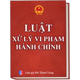 Luật XL Vi Phạm Hành Chính