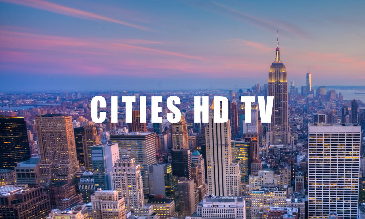 Cities relaxation TV