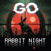 Go Rabbit Night