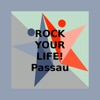 ROCK YOUR LIFE! Passau