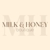 Milk & Honey Boutique