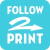 Follow2Print