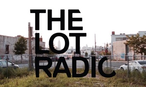 The Lot Radio