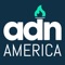 The ADN América app is a window to the Hispanic community in the United States, reporting the most critical national and international events shaping the world