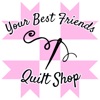 Your Best Friends Quilt Shop