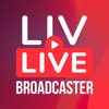LIVLIVE Broadcaster